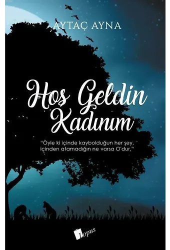 Hoş Geldin Kadınım