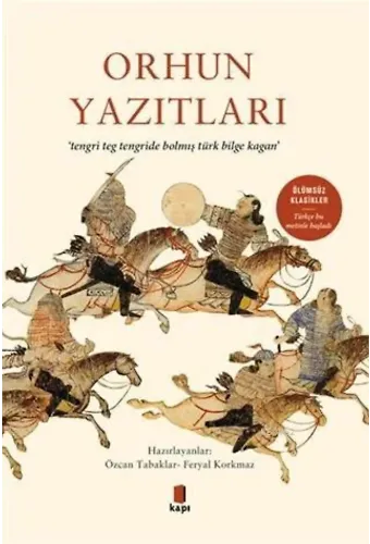 Orhun Yazıtları; Tengri Teg Tengride Bolmış Türk Bilge Kağan