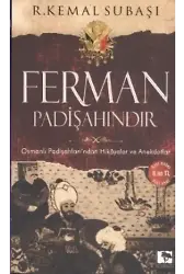 Ferman Padişahındır (Cep Boy); Osmanlı Padişahları'ndan Hikayeler ve Anekdotlar