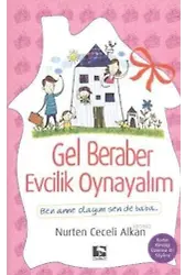 Gel Beraber Evcilik Oynayalım