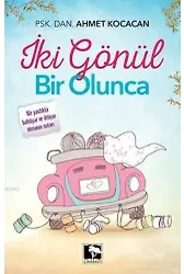 İki Gönül Bir Olunca