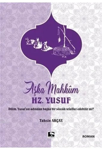 Aşka Mahkum Hz. Yusuf