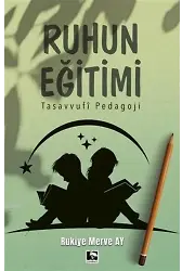 Ruhun Eğitimi; Tasavvufi Pedagoji