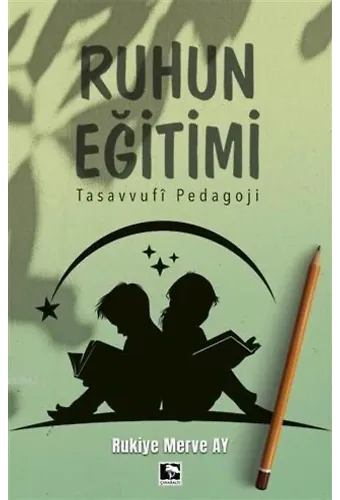 Ruhun Eğitimi; Tasavvufi Pedagoji