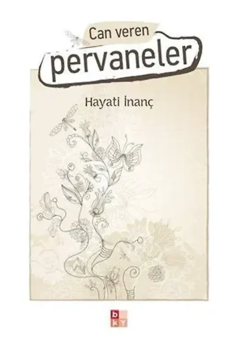 Can Veren Pervaneler 1 - Hayati İnanç