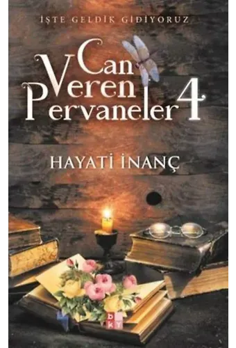 Can Veren Pervaneler 4 - Hayati İnanç
