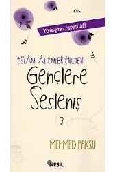 İslam Alimlerinden Gençlere Sesleniş