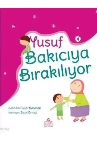 Yusuf Bakıcıya Bırakılıyor
