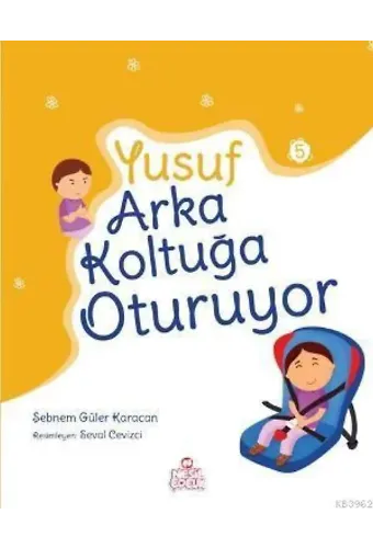 Yusuf Arka Koltukta Oturuyor