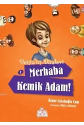 Denizin Düşleri; Merhaba Kemik Adam!