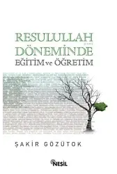 Resulullah (a.s.m.) Döneminde Eğitim ve Öğretim