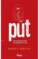 Put - Hicaz'ın Beş Putu ve Çağdaş Putlar