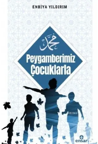 Peygamberimiz Çocuklarla