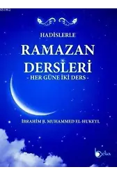 Hadislerle Ramazan Dersleri; Her Güne İki Ders