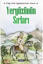 Yeryüzünün Sırları; Evliya Çelebi Seyahatnamesi'nden Seçmeler