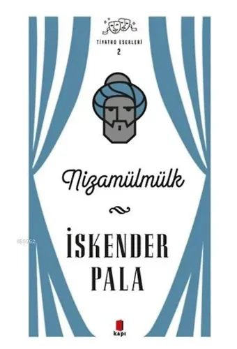 Nizamülmülk - Tiyatro Eserleri 2