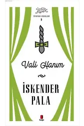 Vali Hanım - Tiyatro Eserleri 9