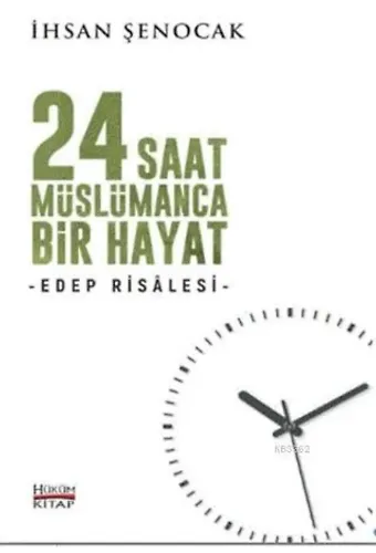 24 Saat Müslümanca Bir Hayat; Edep Risalesi