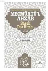 Mecmûatü'l-Ahzâb Şâzelî Dua kitabı (1)