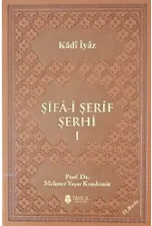 Şifa-i Şerif Şerhi - Tercüme ve Şerhi (Lüks Termo Deri Kapak - 3 Cilt)