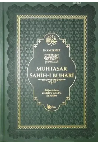 Muhtasar Sahih-i Buhari; Dağıstani'nin Zevaidü'z Zebidi'si ile Birlikte