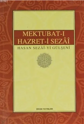 Mektubat-ı Hazret-i Sezai