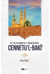Hz. Peygamber Döneminde Cennetü'l Baki