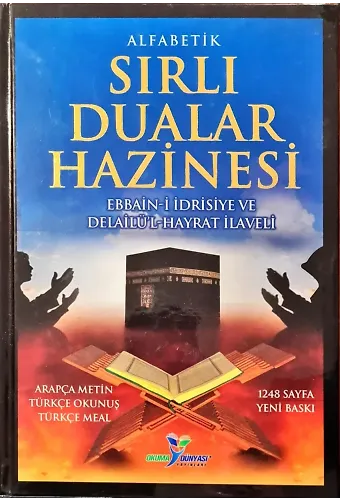 Alfabetik Sırlı Dualar Hazinesi - Erbaini İdrisiyye ve Delailül Hayrat İlaveli