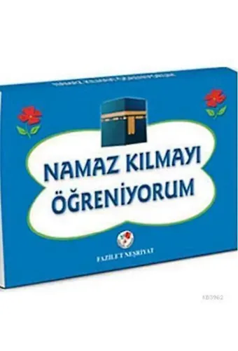 Namaz Kılmayı Öğreniyorum (Erkekler İçin)