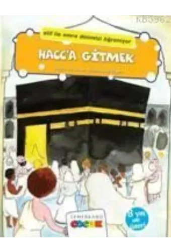 Hacc'a Gitmek; Elif ile Emre Dinimizi Öğreniyor