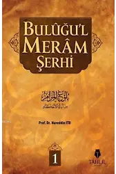 Buluğu'l Meram Şerhi 1