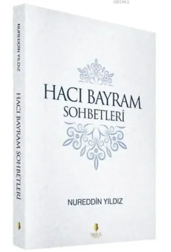 Hacı Bayram Sohbetleri
