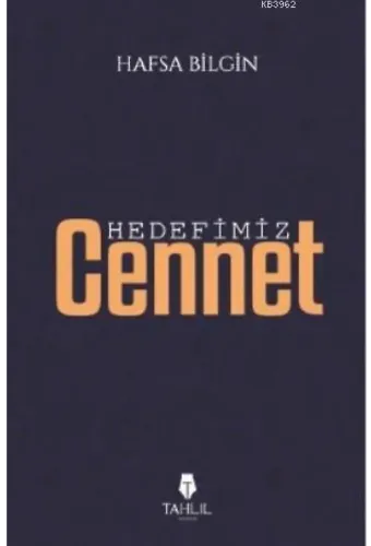Hedefimiz Cennet