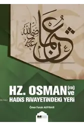 Hz. Osman ve Hadis Rivayetindeki Yeri