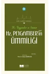 Hz. Peygamber'in Ümmiliği; Asr-ı Saadet Dünyası 18