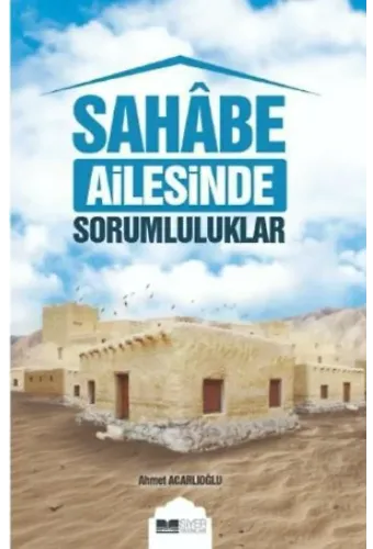 Sahabe Ailesinde Sorumluluklar
