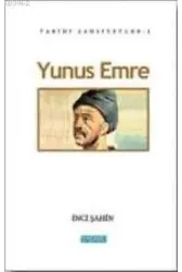 Yunus Emre; Tarihi Şahsiyetler 2