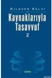 Kaynaklarıyla Tasavvuf -2