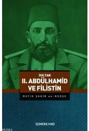 II. Abdülhamid ve Filistin