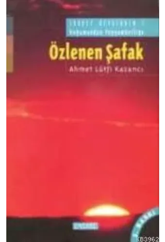 Özlenen Şafak