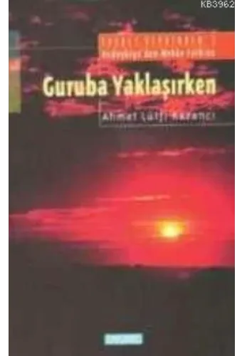 Guruba Yaklaşırken