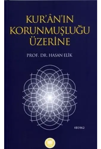 Kur'an'ın Korunmuşluğu Üzerine