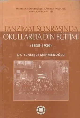 Tanzimat Sonrasında Okullarda Din Eğitimi; (1838-1920)