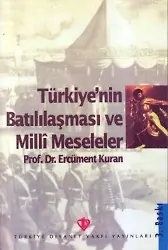 Türkiyenin Batılılaşma ve Milli Meseleleri
