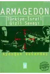 Armagedon; Türkiye - İsrail Gizli Savaşı