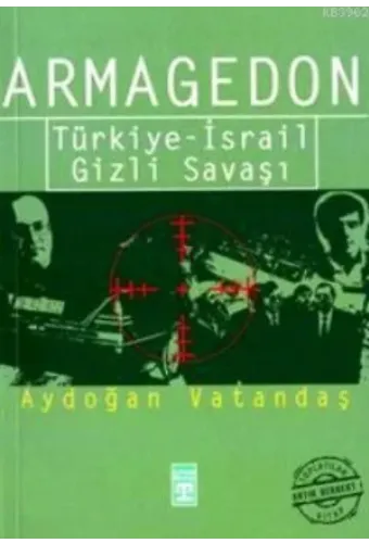 Armagedon; Türkiye - İsrail Gizli Savaşı