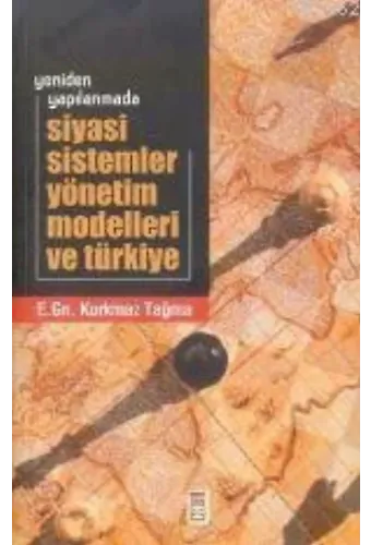 Siyasi Sistemler Yönetim Modelleri ve Türkiye