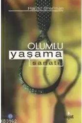 Olumlu Yaşama Sanatı
