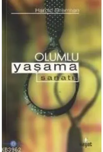 Olumlu Yaşama Sanatı