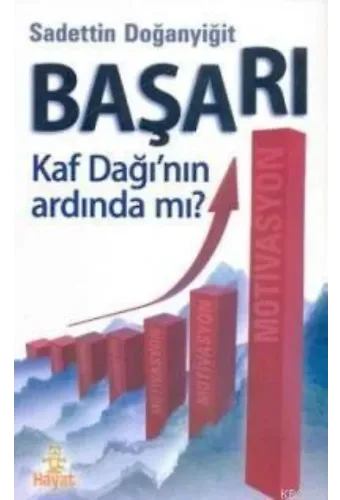Başarı Kaf Dağı'nın Ardında mı?